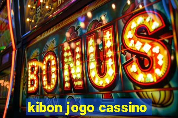 kibon jogo cassino